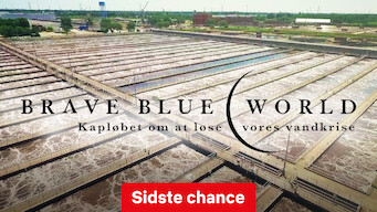 Brave Blue World: Kapløbet om at løse vores vandkrise (2020)